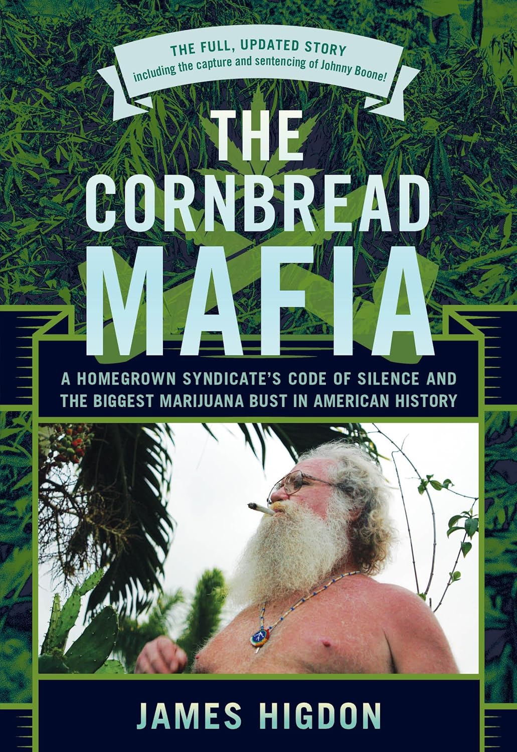 The Cornbread Mafia: Kentucky's Homegrown Marijuana Syndicate